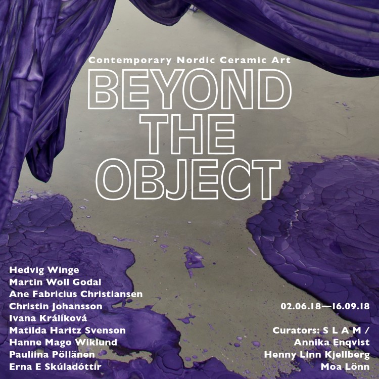 BEYOND THE OBJECT Contemporary Nordic Ceramic Art